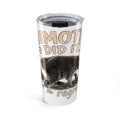 Jimothy Did It 20oz Insulated Tumbler